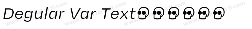 Degular Var Text字体转换